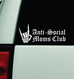 Anti Social Moms Club Car Decal Bumper Sticker Vinyl Decor Truck Window Windshield JDM Rearview Trendy Girls Family Quote Automobile Funny Cute Skull Emo Blegh Goth Rock On Skeleton Hand