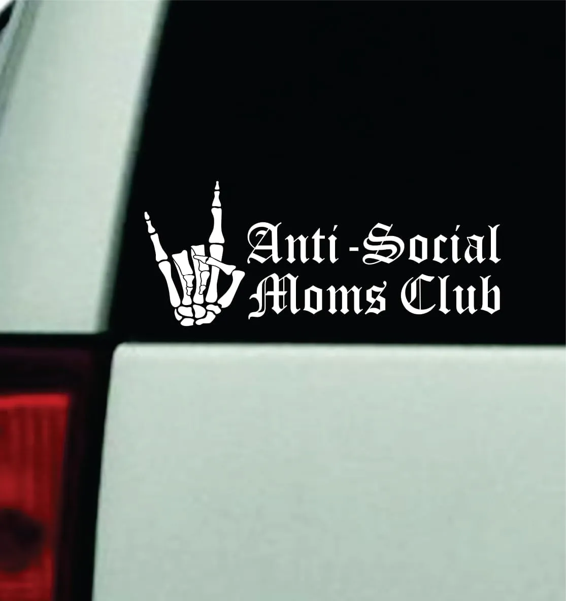 Anti Social Moms Club Car Decal Bumper Sticker Vinyl Decor Truck Window Windshield JDM Rearview Trendy Girls Family Quote Automobile Funny Cute Skull Emo Blegh Goth Rock On Skeleton Hand