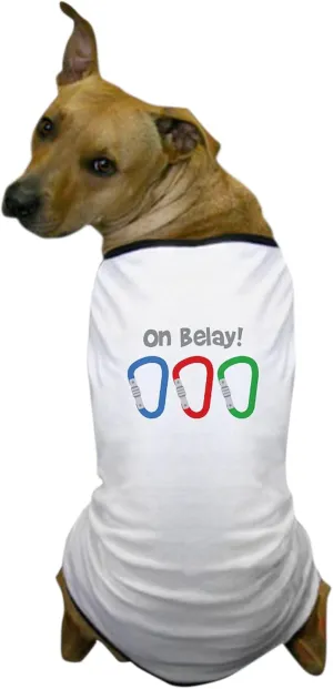 CafePress On Belay! Dog T Shirt Dog T-Shirt, Pet Clothing, Funny Dog Costume