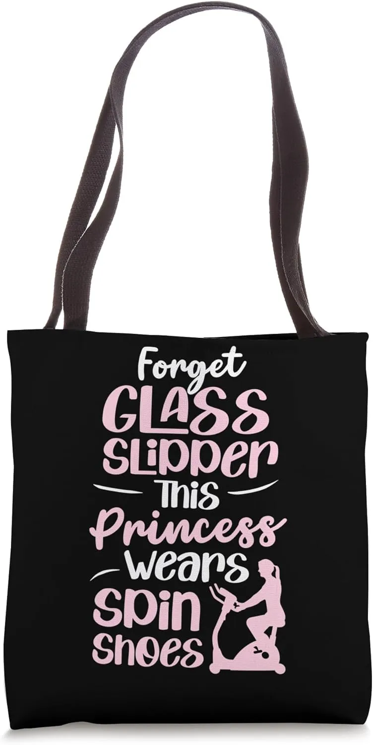 Spinning Class This Princess wears Spin Shoes Spin Tote Bag